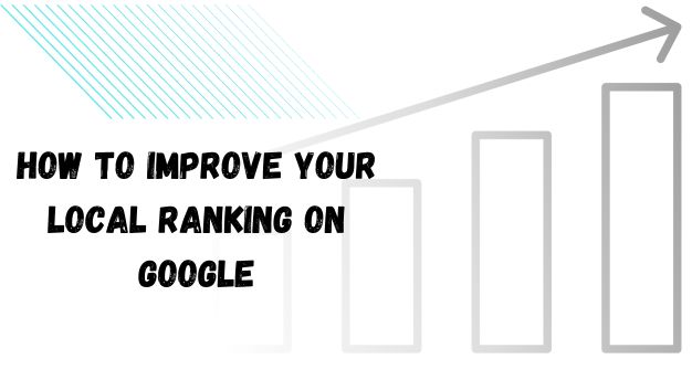 How to improve your local SEO ranking on Google Search Engine